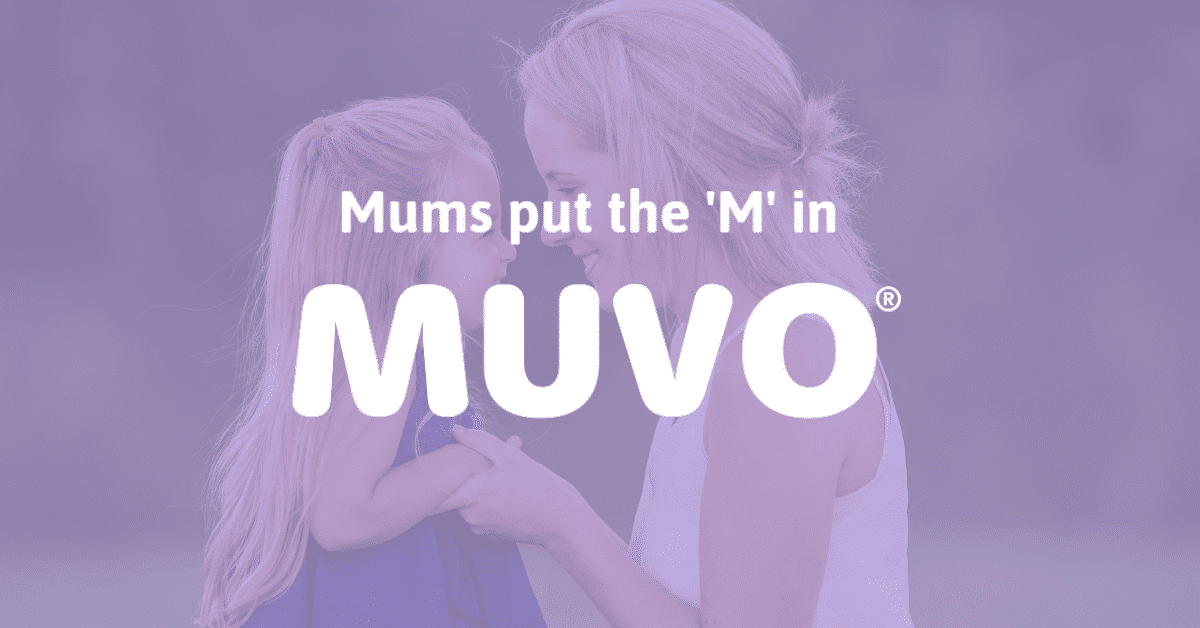Mums put the M in MUVO