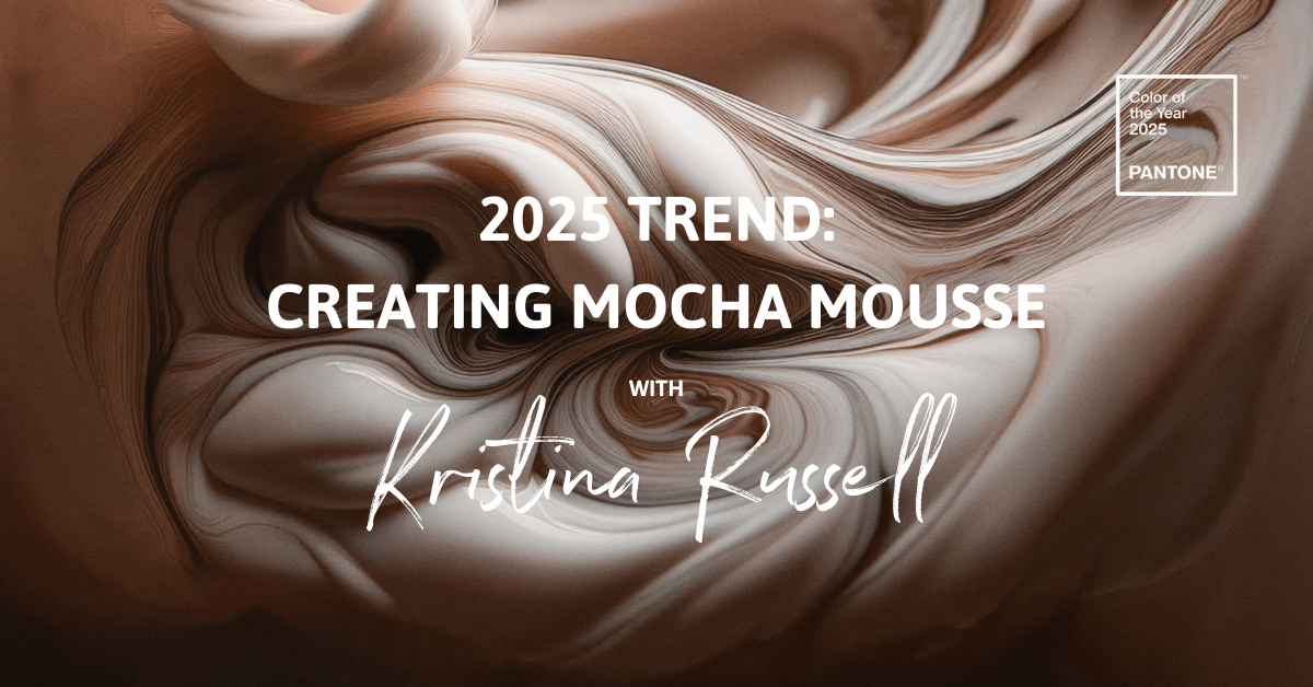 Creating Mocha Mousse with Kristina Russell